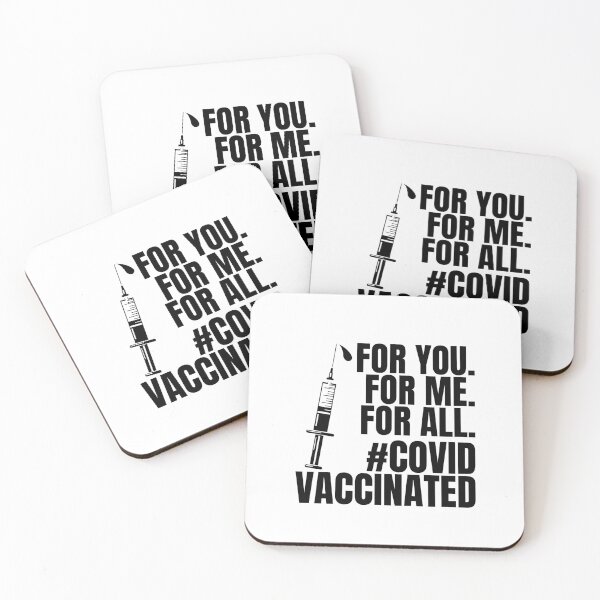 Item preview, For you, for me, for all #covidvaccinated designed and sold by stelsanc.
