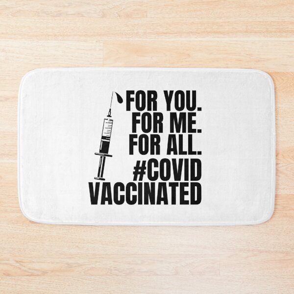 Item preview, For you, for me, for all #covidvaccinated designed and sold by stelsanc.