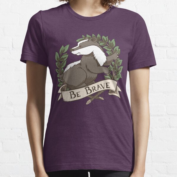 Be Brave Badger Crest Essential T-Shirt