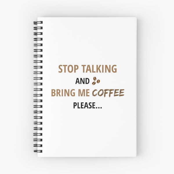 Item preview, Coffee Makes Life Better - Stop Talking and Bring Me Coffee designed and sold by FilipeFerreira.