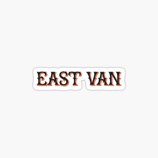 East Van Sticker