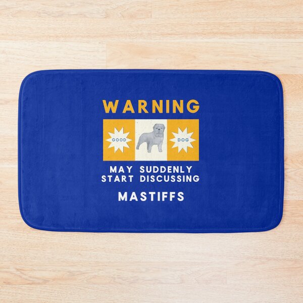 Item preview, Warning May Suddenly Start Discussing Mastiffs Funny designed and sold by Guarddogdrive.