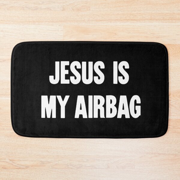 Item preview, Jesus Is My Airbag designed and sold by Good-Looking Corpse.