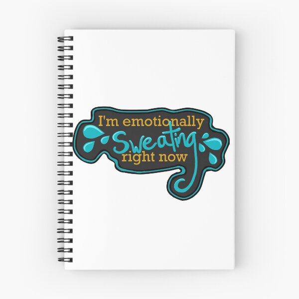 Item preview, "I'm emotionally sweating right now" Anxiety sticker designed and sold by FioreCiliegia.
