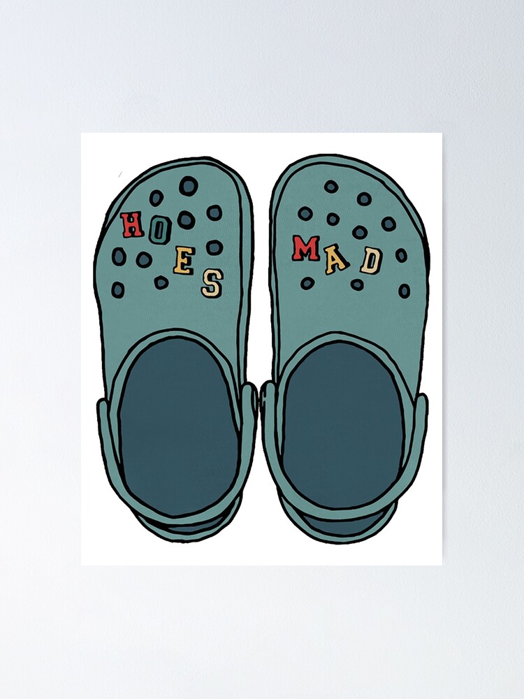 Hoes mad outlet crocs