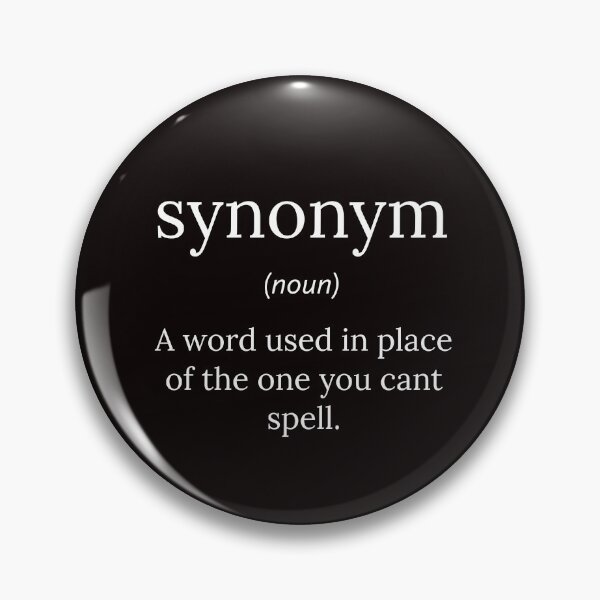 Item preview, Funny Definition: Synonym designed and sold by T-ShirtGuy.