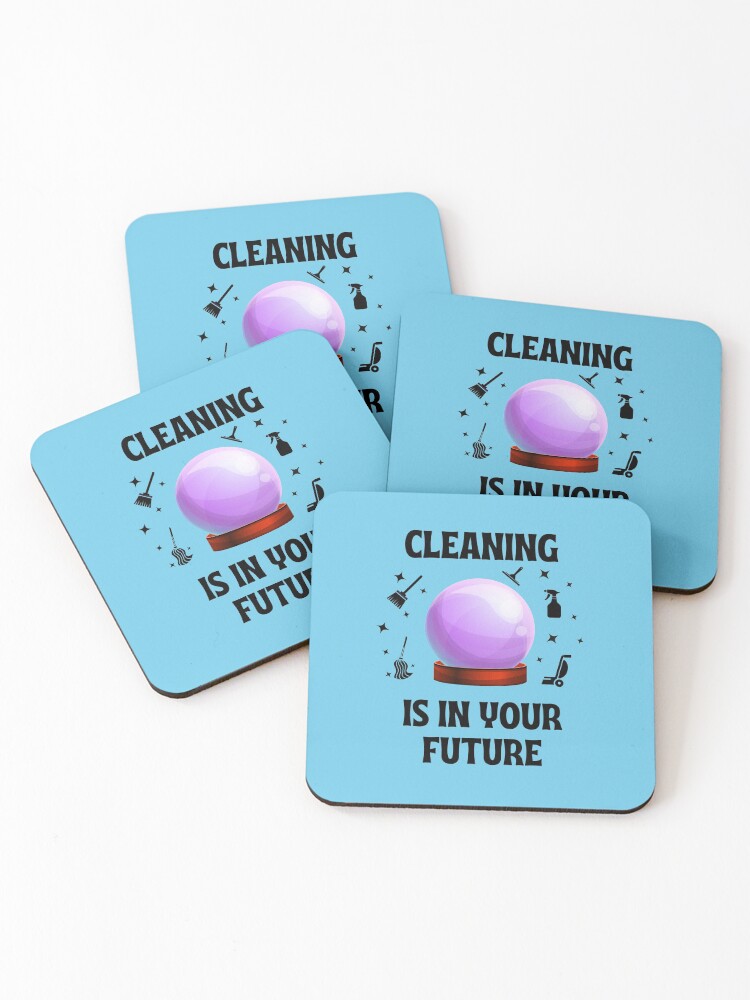 Thumbnail 1 of 5, Coasters (Set of 4), Cleaning Is In Your Future Housekeeping Humor designed and sold by SavvyCleaner.