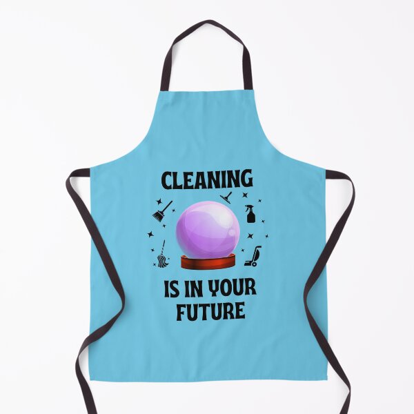 Item preview, Cleaning Is In Your Future Housekeeping Humor designed and sold by SavvyCleaner.