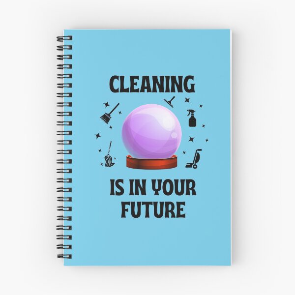 Item preview, Cleaning Is In Your Future Housekeeping Humor designed and sold by SavvyCleaner.