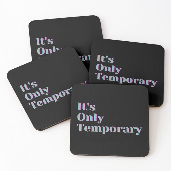 Item preview, It's Only Temporary designed and sold by Wise-Words-4U.