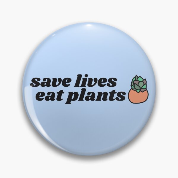 Item preview, Save Lives Eat Plants designed and sold by wholesomegothic.