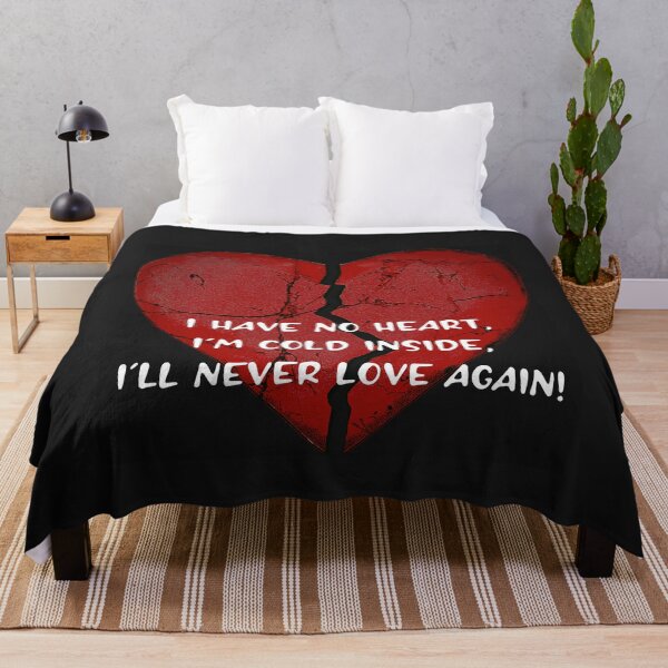 Item preview, I have no Heart, I'm cold inside, I'll never love again designed and sold by HamiltonmagicTs.