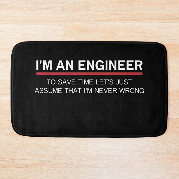 Item preview, I'm An Engineer I'm never wrong - Funny designed and sold by My-Best-Life.