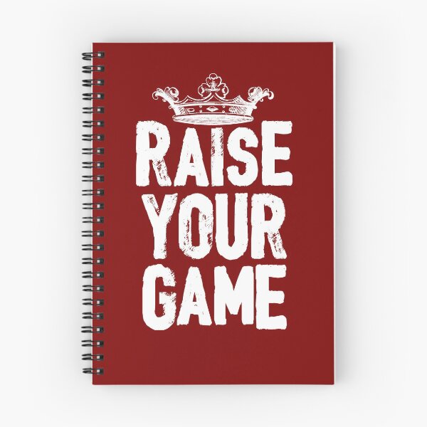 Item preview, RAISE YOUR GAME (light text) designed and sold by ArtsArtyArt.