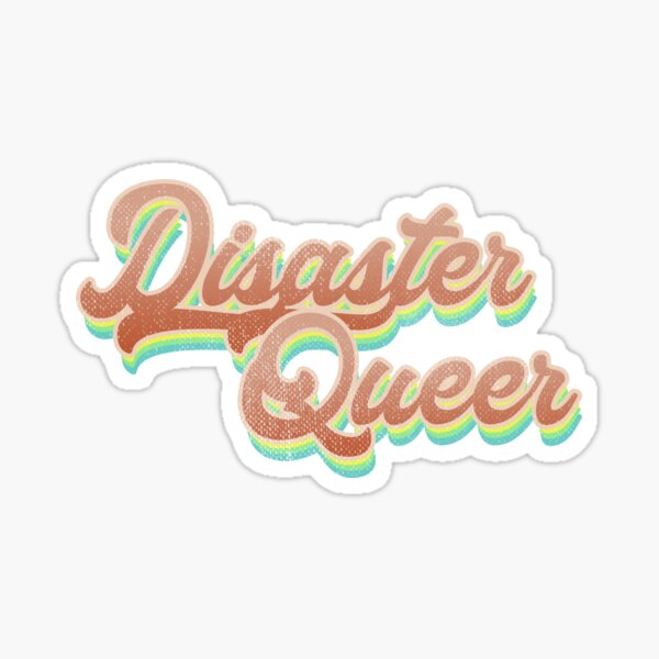 Disaster Queer Retro Rainbow Glossy Sticker