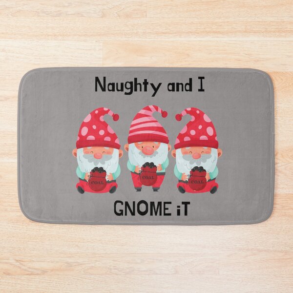 Item preview, Naughty and I Gnome it designed and sold by JJs-Tees.