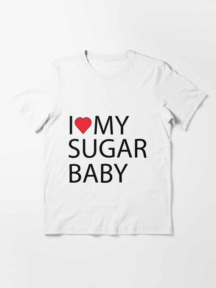 I love my sugar baby