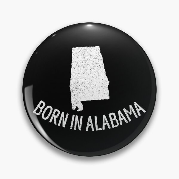Item preview, Born In Alabama designed and sold by Obiscidan.