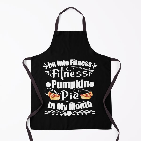 Item preview, Im Into Fitness Fitness Pumpkin Pie In My Mouth designed and sold by buzz1days.