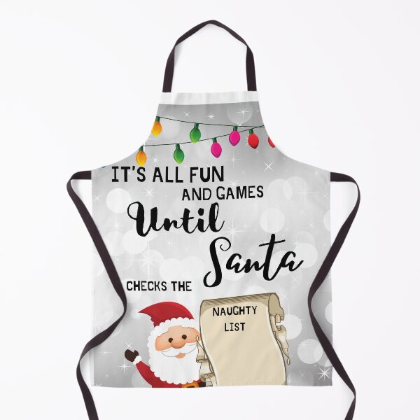 Item preview, Its all fun and games Until Santa checks the Naughty List designed and sold by JJs-Tees.