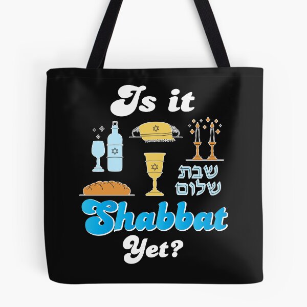 Item preview, Is it Shabbat Yet Design for Jew designed and sold by sunnym79.