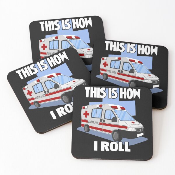 Item preview, This is How I Roll  for the paramedic EMS designed and sold by sunnym79.