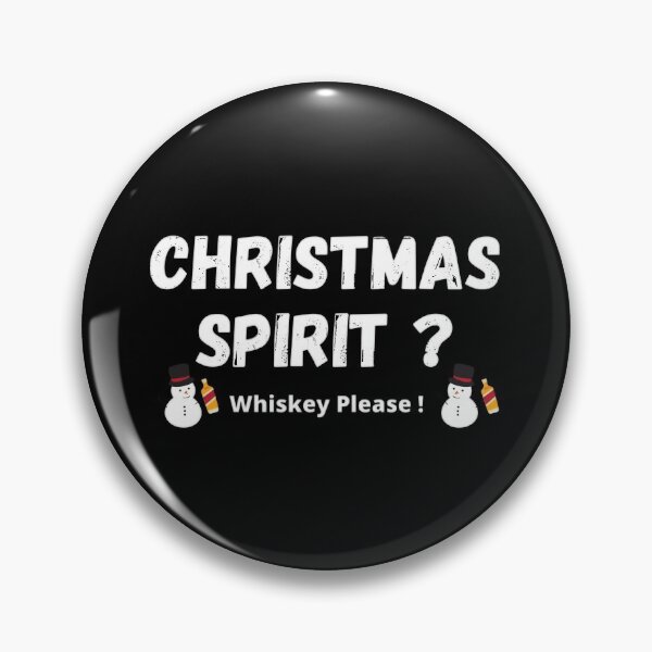 Item preview, Christmas Spirit?Whiskey Please! designed and sold by Nxt-Lvl-Awesome.