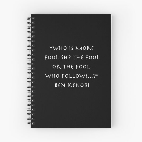 Item preview, "Who Is More Foolish? The Fool Or The Fool Who Follows...?" - Ben Kenobi designed and sold by LionKnightSky.