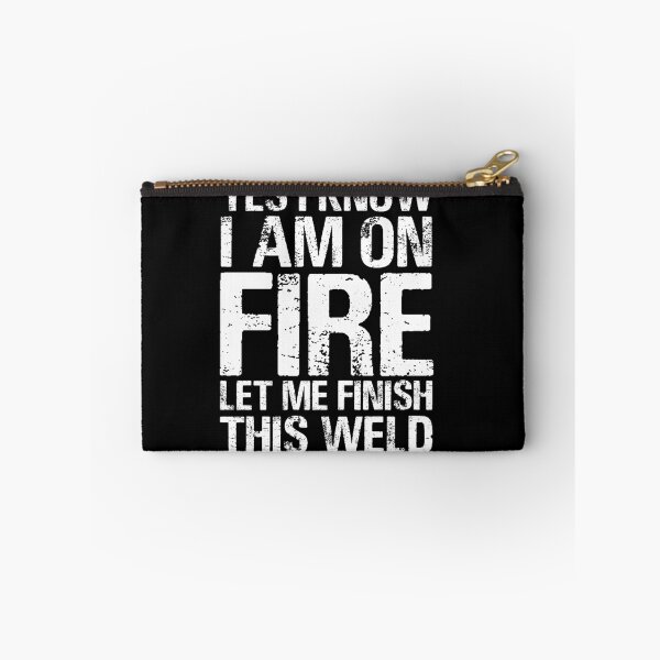 Item preview, I know i am on fire - Funny Welder Welding Gifts designed and sold by teesakura90.