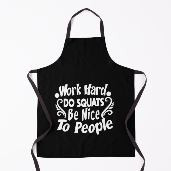 Item preview, Work Hard Do Squats Be Nice To People designed and sold by buzz1days.