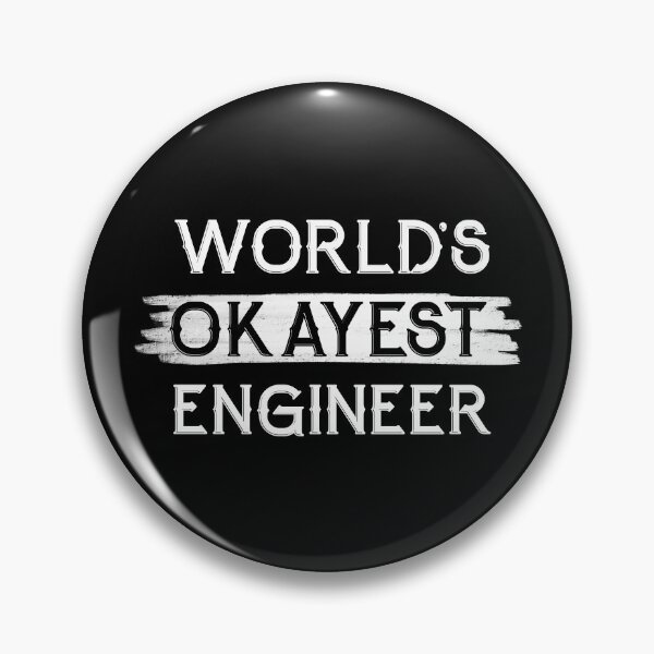 Item preview, World's Okayest Engineer designed and sold by NikStore.