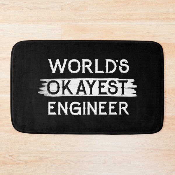 Item preview, World's Okayest Engineer designed and sold by NikStore.