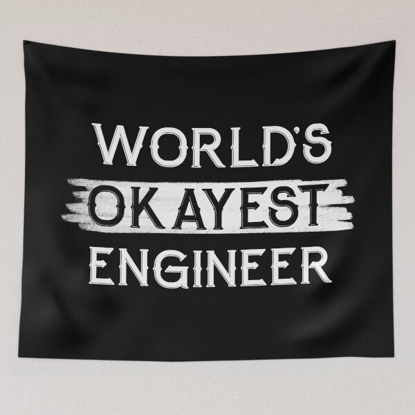 Item preview, World's Okayest Engineer designed and sold by NikStore.