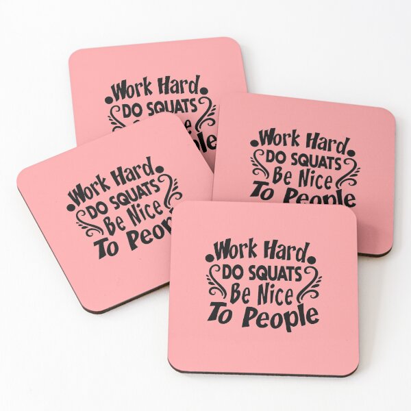 Item preview, Work Hard Do Squats Be Nice To People  designed and sold by buzz1days.