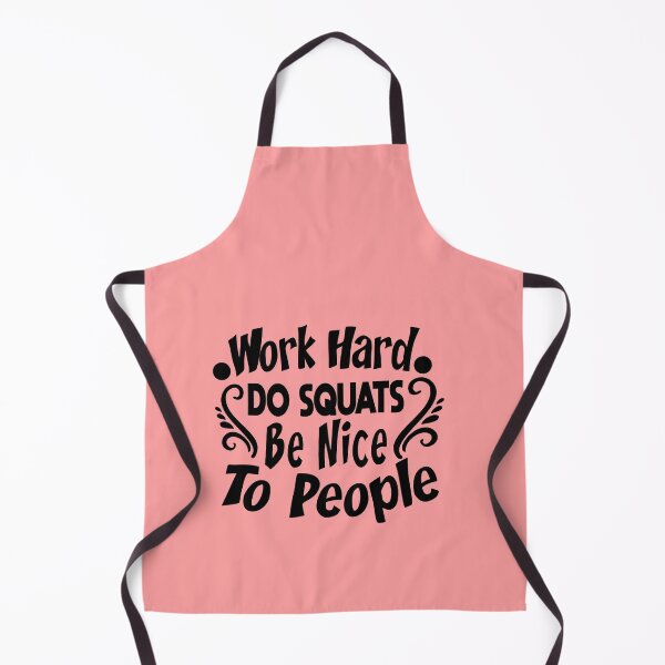 Item preview, Work Hard Do Squats Be Nice To People designed and sold by buzz1days.