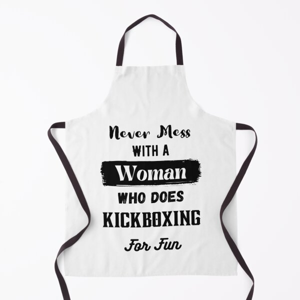 Item preview, Never Mess With a Woman Who Does Kickboxing For Fun designed and sold by Ogrelink.