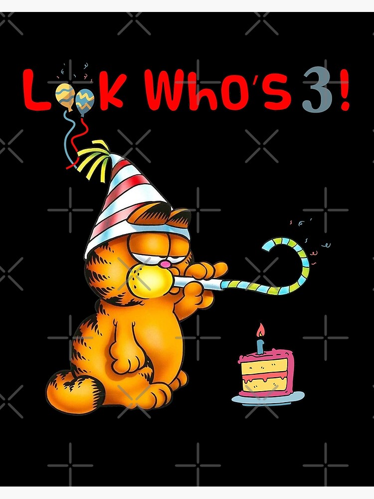 Impression Rigide 3e Anniversaire Kid Garfield Look Who S 3 Par Braydenweaver Redbubble