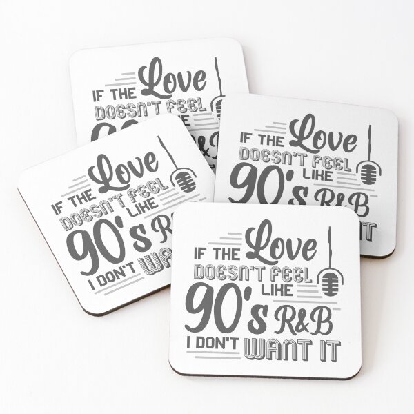 Item preview, If The Love Doesn't Feel Like 90's R&B I Don't Want It designed and sold by findot.