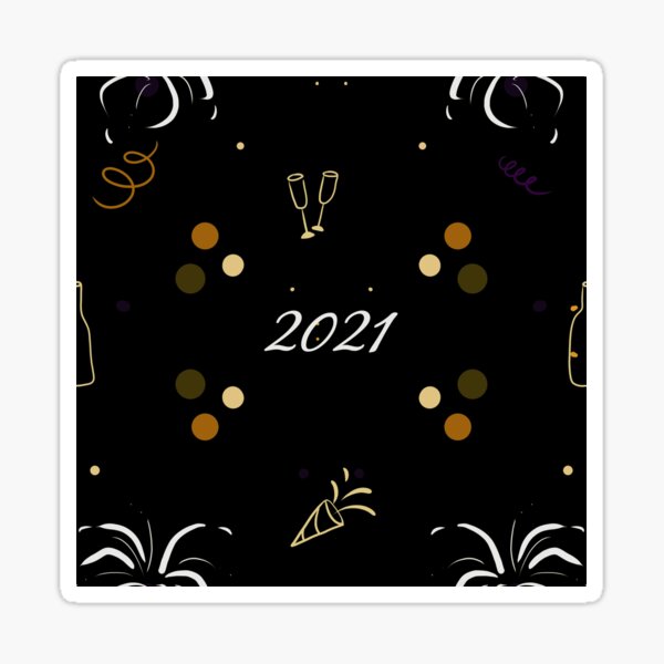 Cheers to Happy New Year 2021 Pattern Sticker