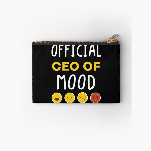 Item preview, CEO Of Mood Official CEO Funny designed and sold by Scratches Tees.