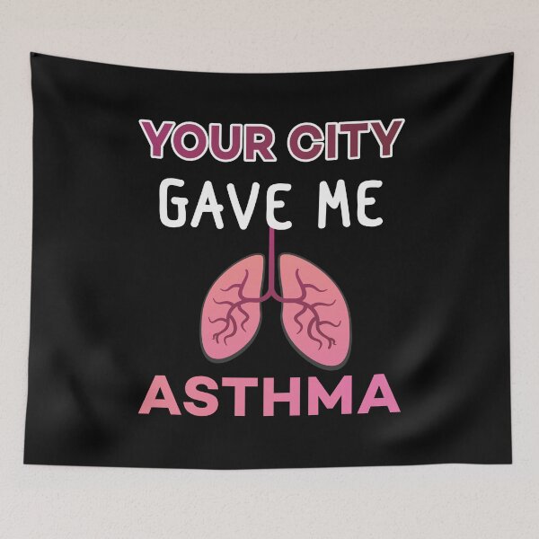 Item preview, You City Gave Me Asthma Funny Sarcasm designed and sold by Scratches Tees.