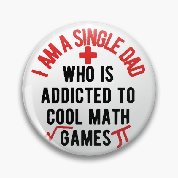 Item preview, I am a single dad who is addicted to cool math games gift for father  designed and sold by truongminhchau.