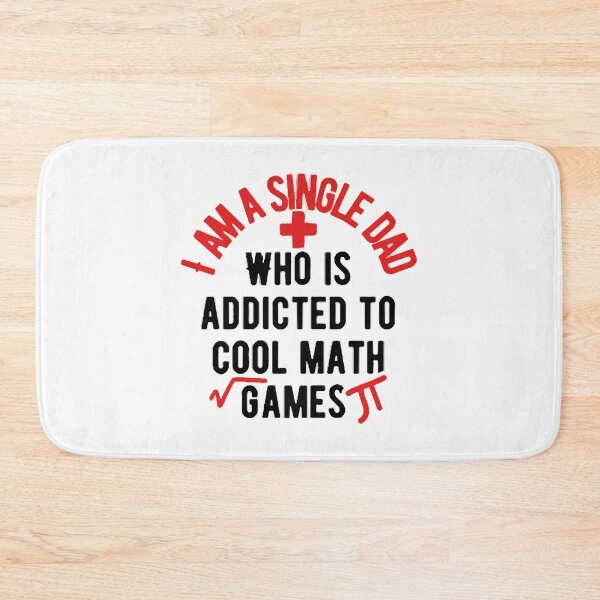 Item preview, I am a single dad who is addicted to cool math games gift for father  designed and sold by truongminhchau.