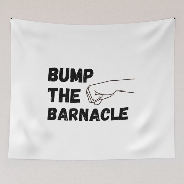 Item preview, Bump the Barnacle - How I Met Your Mother designed and sold by niamhconte.