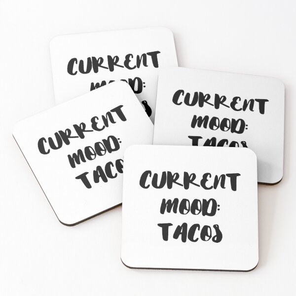 Item preview, Current Mood: Tacos designed and sold by SciathDe.