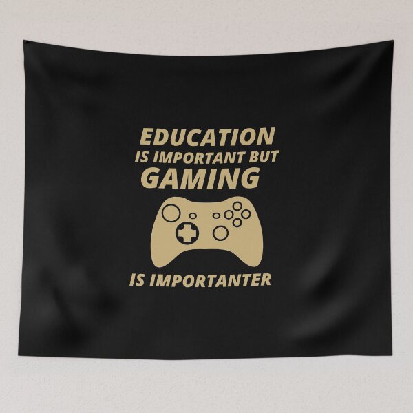 Item preview, Cool Education Is Important But Gaming Is Importanter designed and sold by YourEssentials.
