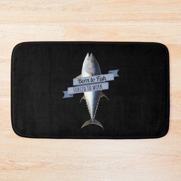 Item preview, Born to Fish, Forced to Work designed and sold by SilkTiger.