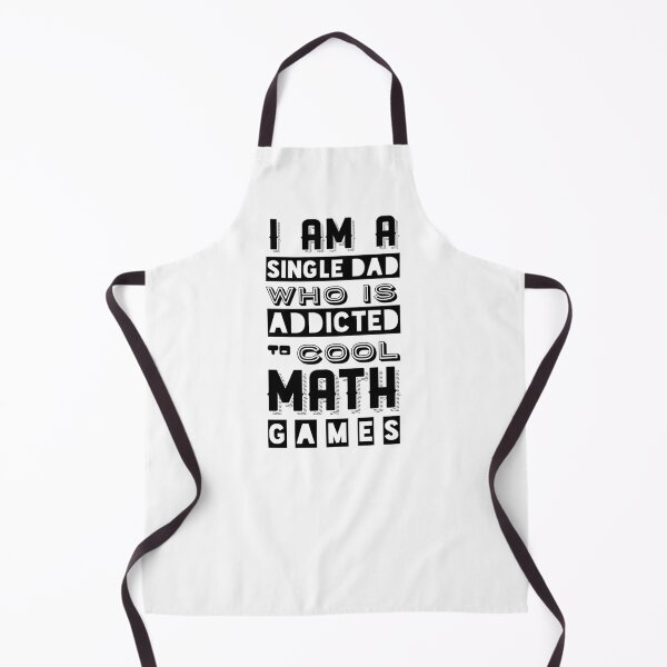 Item preview, I am a Single Dad who is addicted to Cool Math Games designed and sold by reakeyford11.