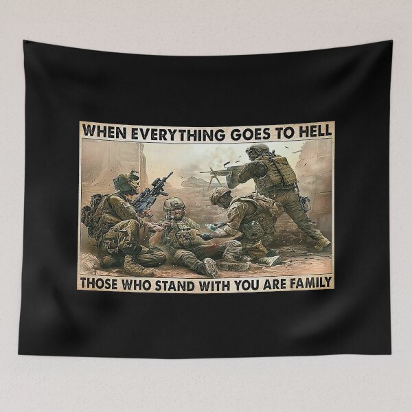 Item preview, When Everything Goes To Hell Those Who Stand With You Are Family - Veteran designed and sold by MorningJoco.
