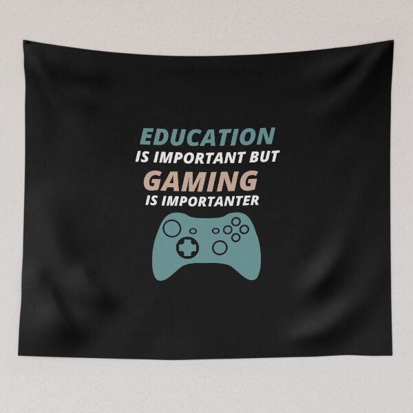 Item preview, Cool Education Is Important But Gaming Is Importanter designed and sold by YourEssentials.